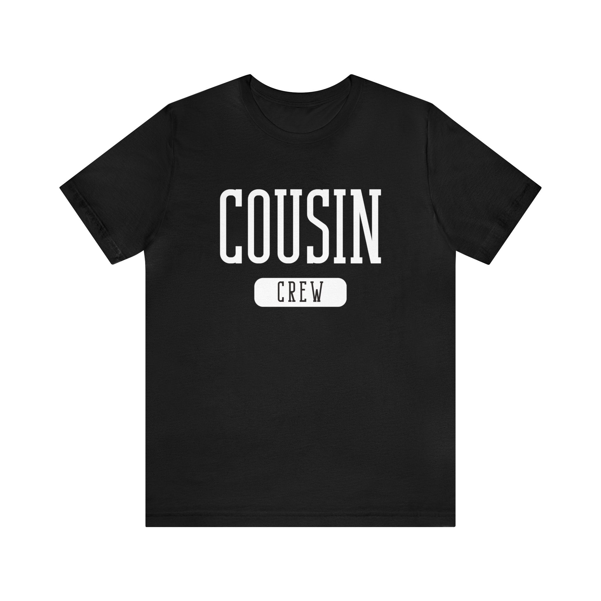 Cousin Crew Printify