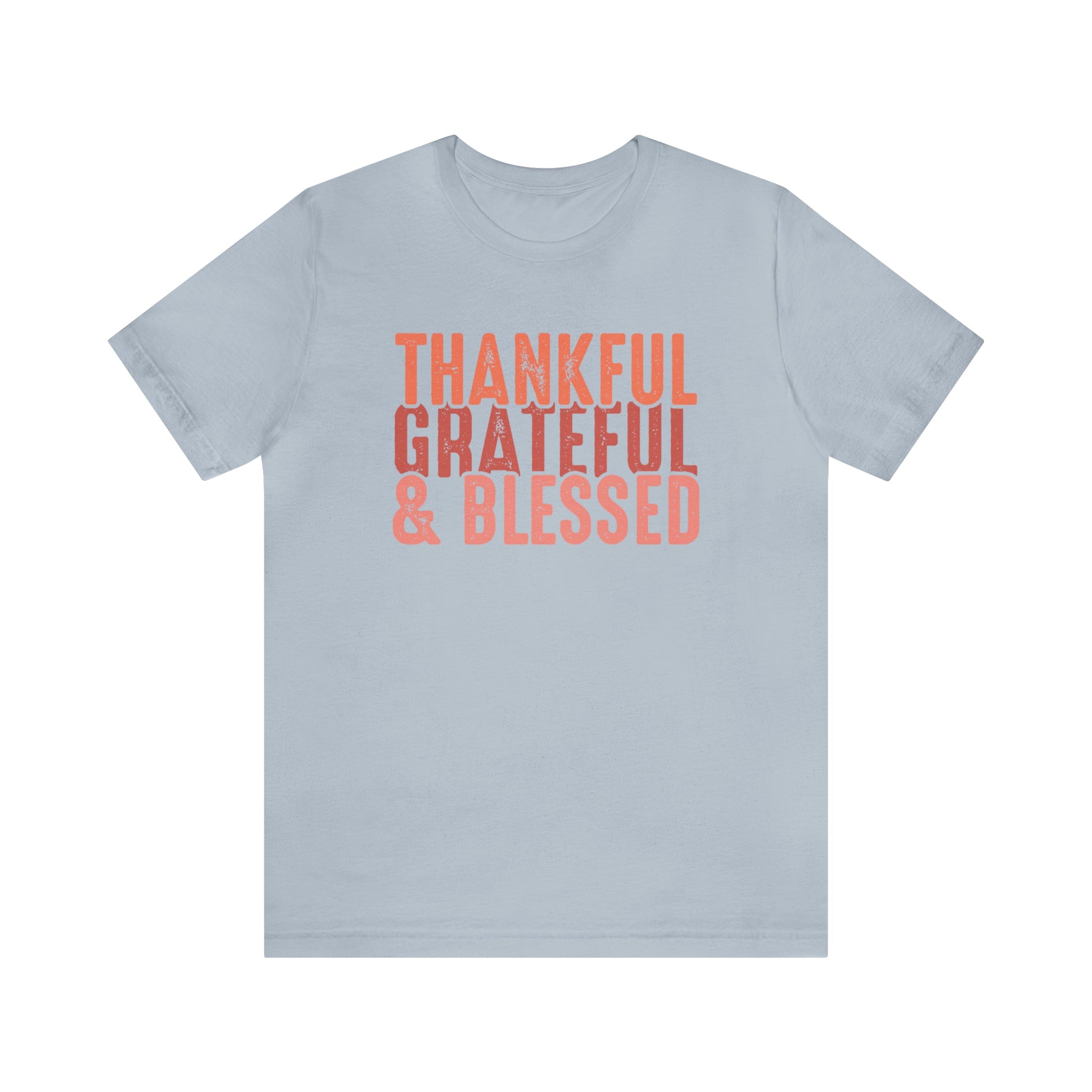 Thankful, Grateful and Blessed Printify