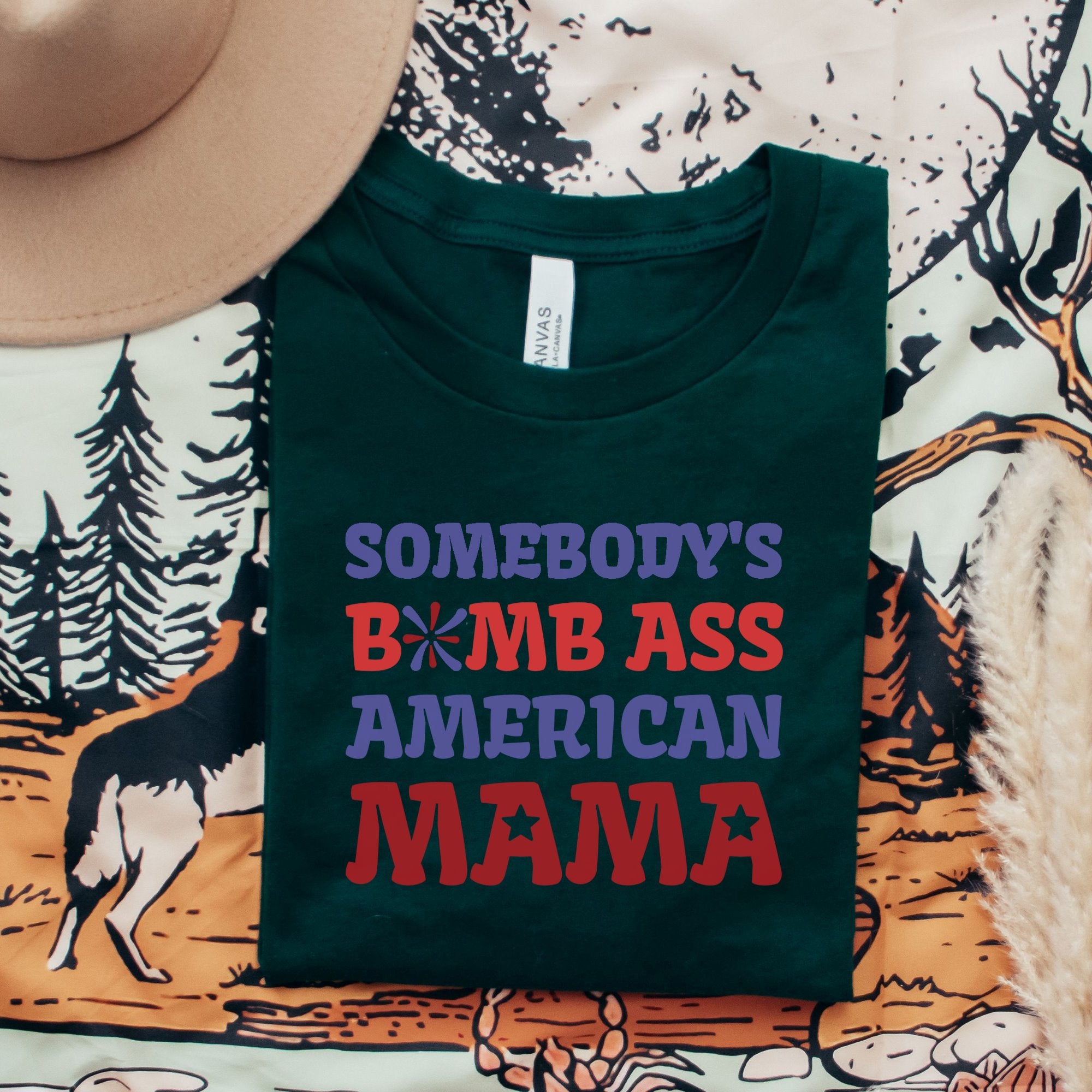 Somebody's bomb ass American Mama Printify