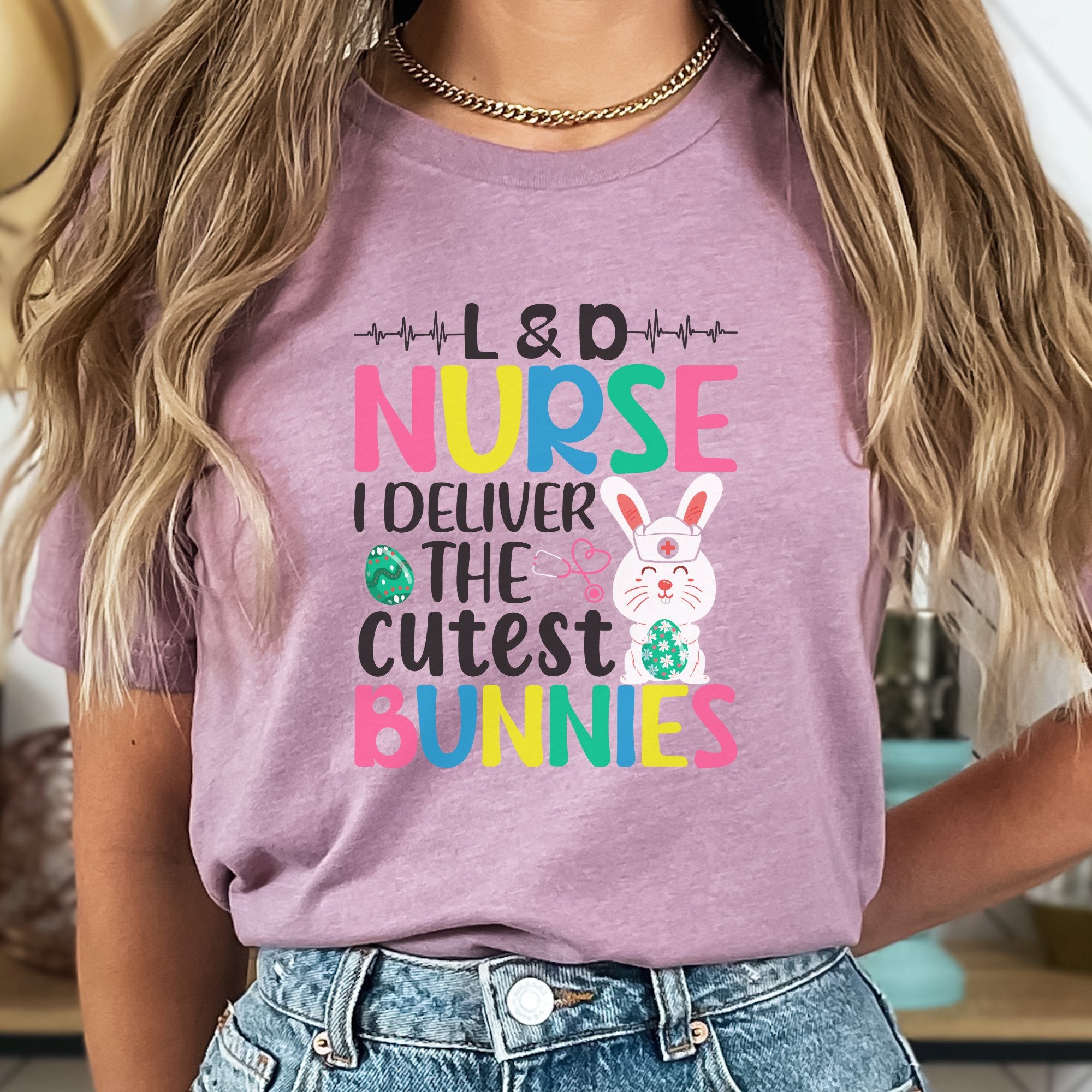 Labor and Delivery Nurse, I deliver the cutest bunnies Printify