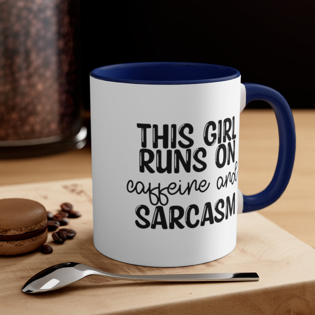 This girl runs on caffeine and sarcasm Printify