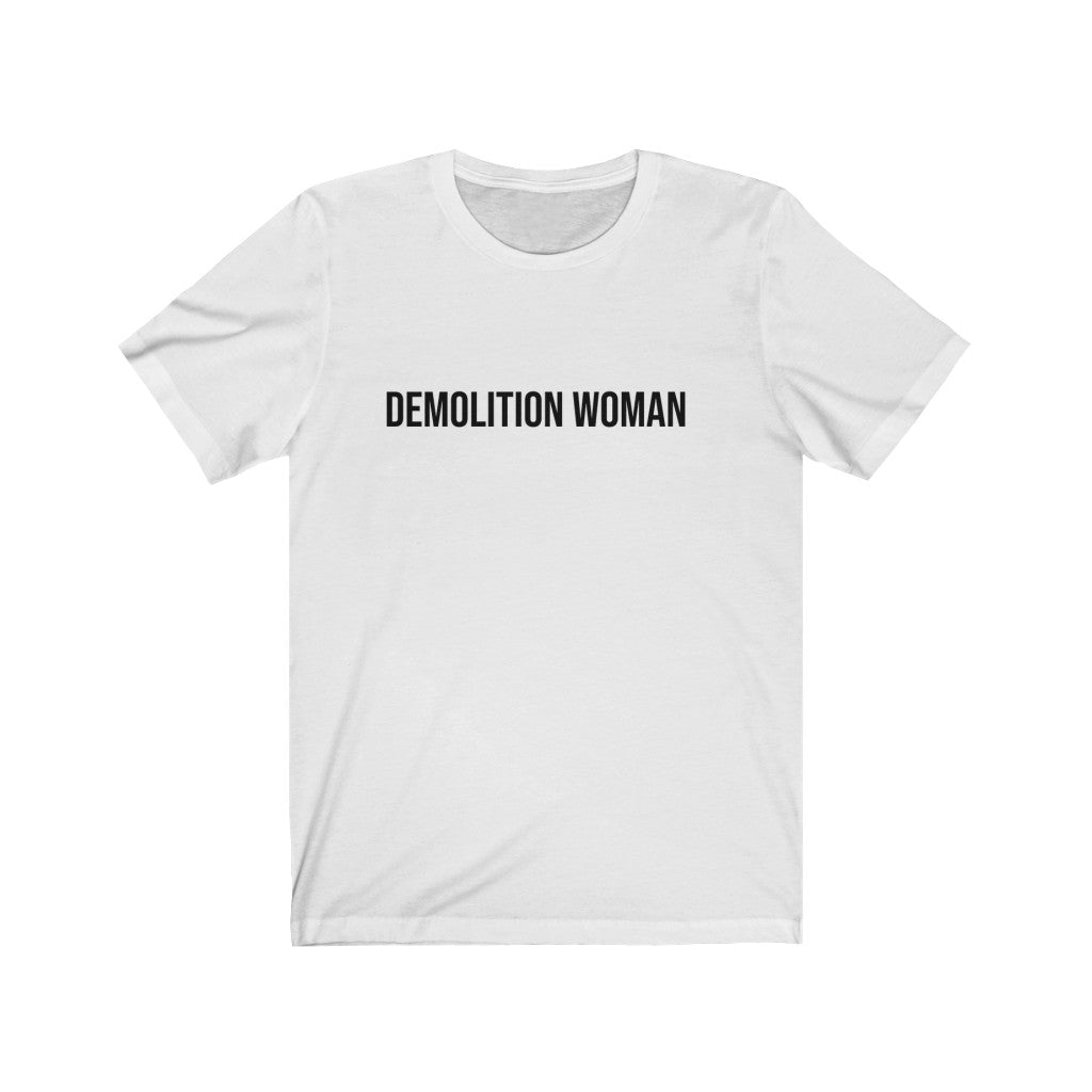 Demolition Woman Printify