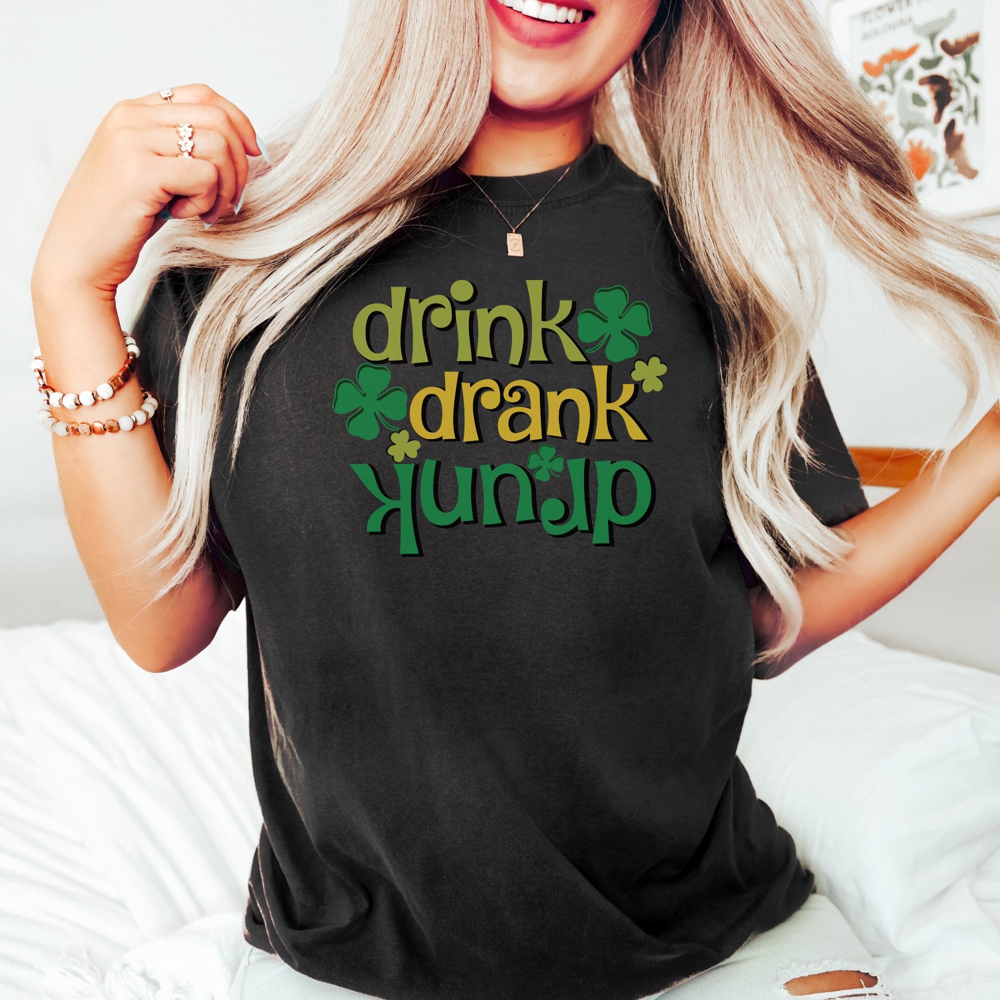 Drink Drank Drunk Printify