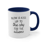 Blow a kiss up to the sky for the aliens Printify