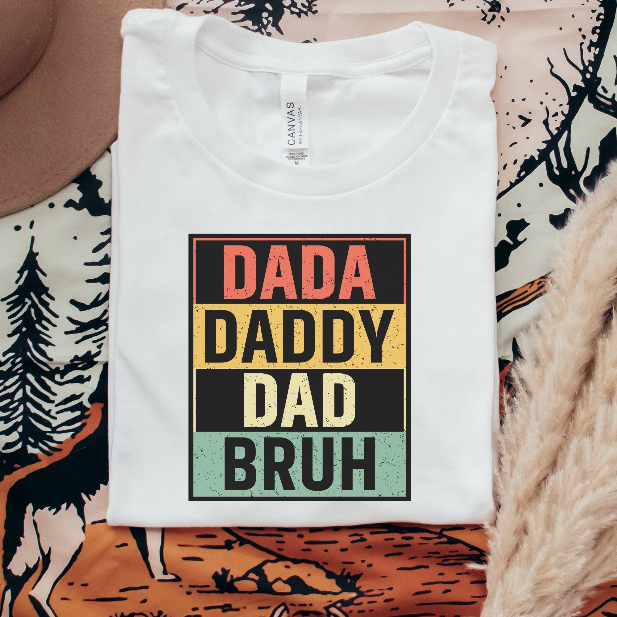 Dada, daddy, dad, bruh Printify
