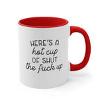 Here's a hot cup of shut the fuck up Printify