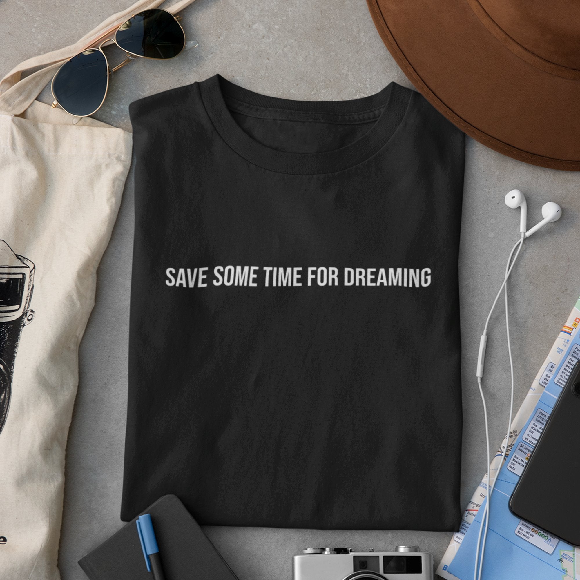 Save some time for dreaming Printify