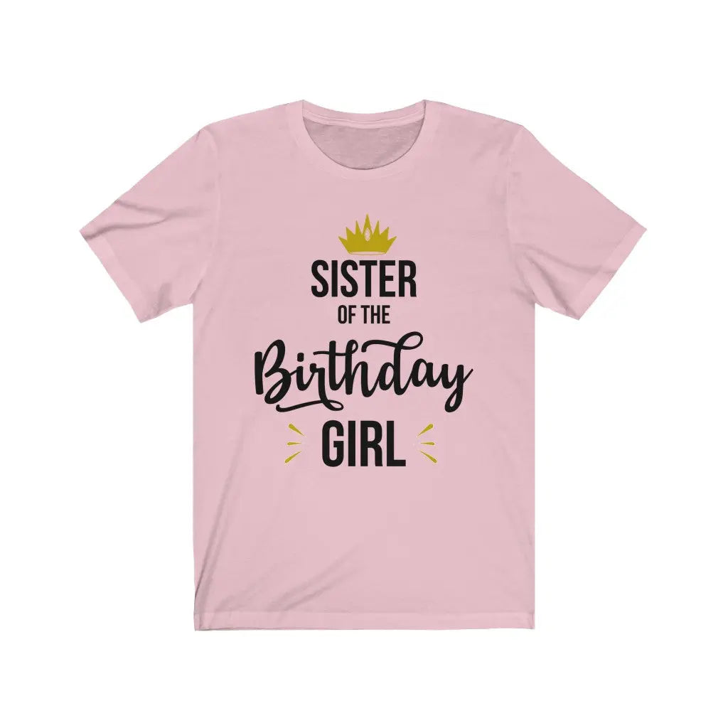 Sister of the Birthday Girl Printify