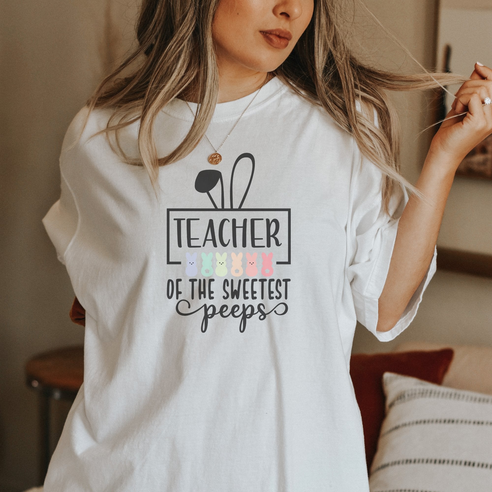 Teacher of the sweetest peeps Printify