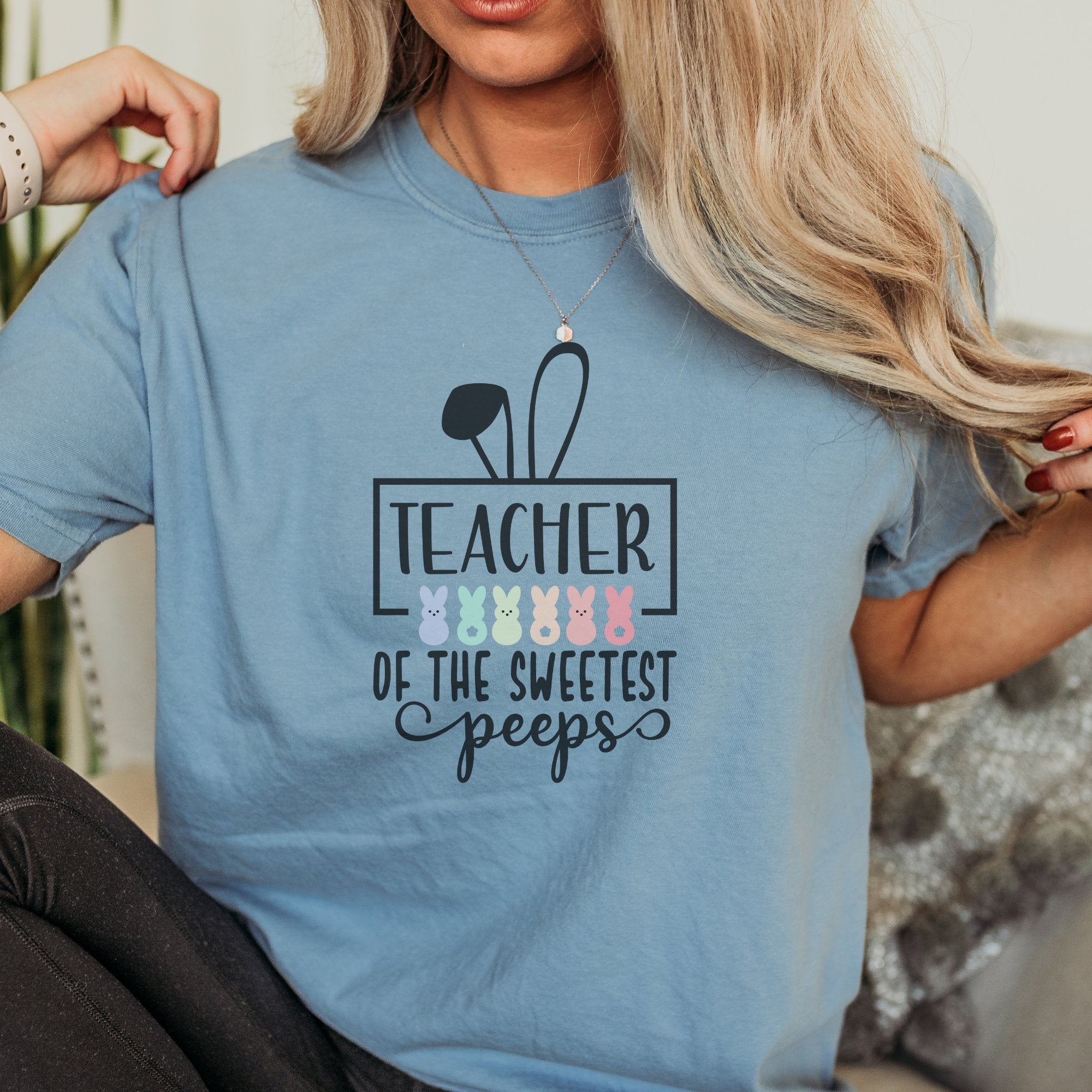 Teacher of the sweetest peeps Printify